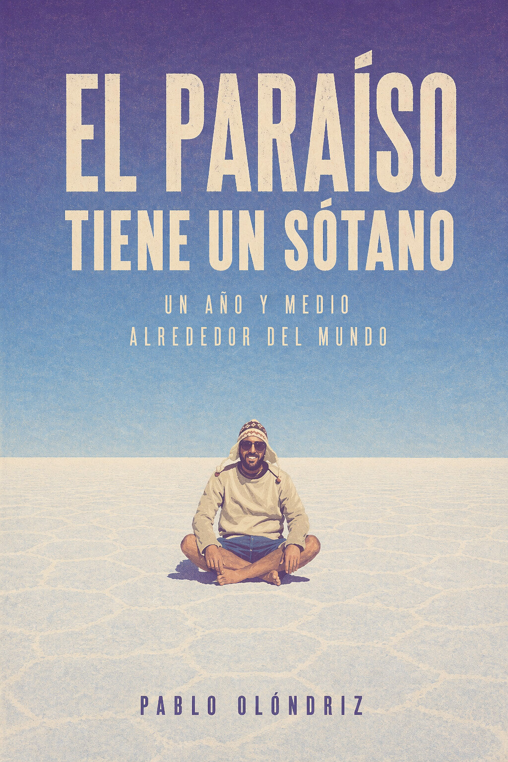 El paraíso tiene un sótano – Pablo Olóndriz